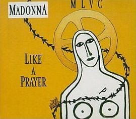 CD sleeve for 'Like A Prayer' single. Click for single.