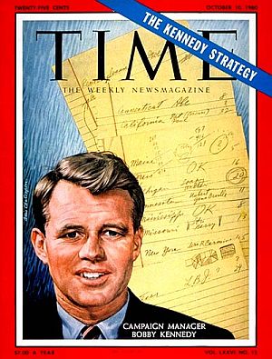 October 10, 1960: RFK lauded on Time cover as manager of JFK's presidential campaign.