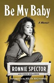 Ronnie Spector’s 2022 book, “Be My Baby: A Memoir”. Click for copy.