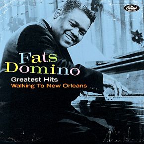 A 2007 Capitol Records album of Fats Domino Greatest Hits, featuring “Walking to New Orleans”. Click for digital.