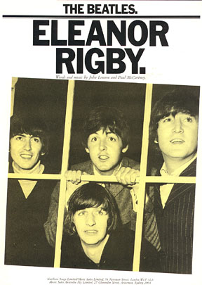 “Eleanor Rigby” sheet music cover. Click for separate story on “Eleanor Rigby” song, a Beatles hit in 1966.