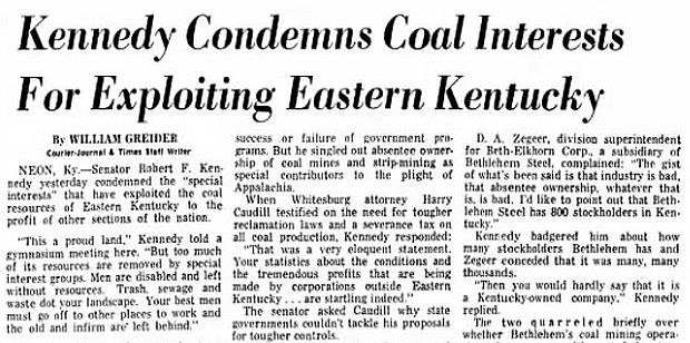 February 15, 1968.  Front-page story from ‘The Courier Journal’ newspaper of Louisville, KY, covers RFK’s field hearing at Neon, KY with the headline “Kennedy Condemns Coal Interests For Exploiting Eastern Kentucky”.