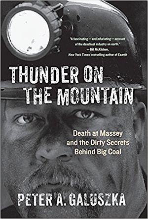Peter Galuszka's 2012 book, "Thunder on the Mountain".