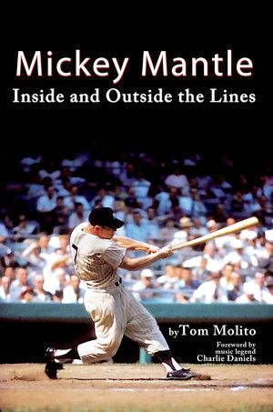 Tom Molito’s 2016 book, “Mickey Mantle: Inside and Outside the Lines,” publisher, Black Rose Writing, 184pp. Click for copy.