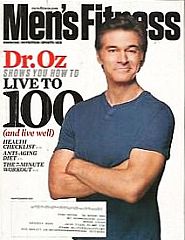 2011. Dr. Oz, "Men's Fitness".