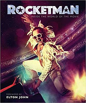 Companion book to “Rocketman” film. “Inside the world of the movie” with foreword by Elton John. May 2019, 160pp. Click for copy.