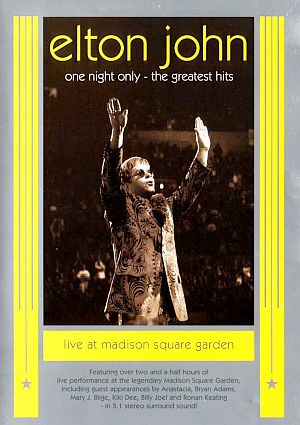 Elton John, Madison Square Garden, Oct 2000, “One Night Only - The Greatest Hits.”  Click for DVD.