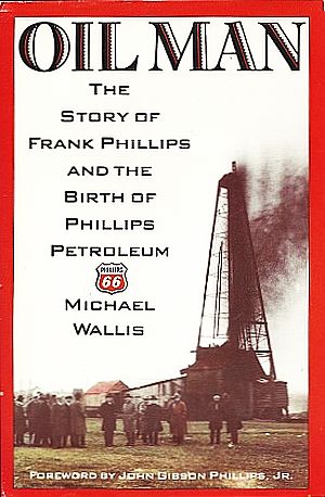 1988 book on the history of Phillips Petroleum (Doubleday, 480pp), also available in later 2014 paperback. Click for copy.