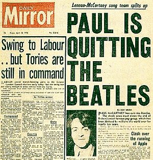 April 1970. UK news story on Paul quitting the Beatles. Lower headline also notes, "Clash Over The Running of Apple".