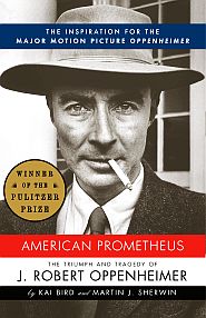 Kai Bird & Martin Sherwin’s Pulitzer Prize winning book on J. Robert Oppenheimer. Click for copy.