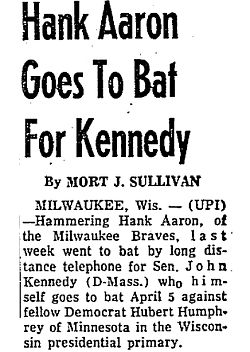  UPI story, early 1960, about Henry Aaron endorsing JFK for President.