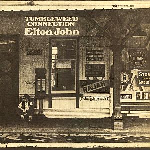 Cover of Elton John’s “Tumbleweed Connection.” Click for album or singles, including “Talking Old Soldiers.”