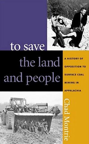 Chad Montrie's history of citizen opposition to strip mining in Appalachia, University of North Carolina Press, 245 pp. Click for copy. 
