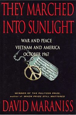 David Maraniss’ 2003 book, “They Marched into Sunlight.” Click for copy.