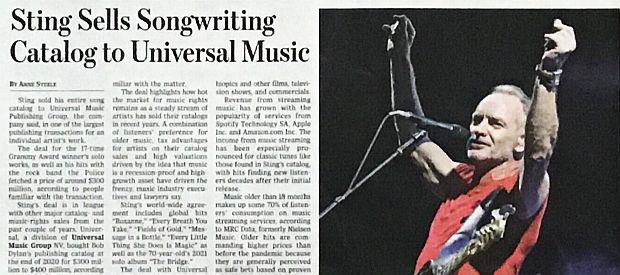February 2022 Wall Street Journal story by Anne Steele reporting on Sting’s sale of his catalog to Universal Music with photo of Sting performing. The deal, covering more than 600 of his songs, was estimated at $300 million.